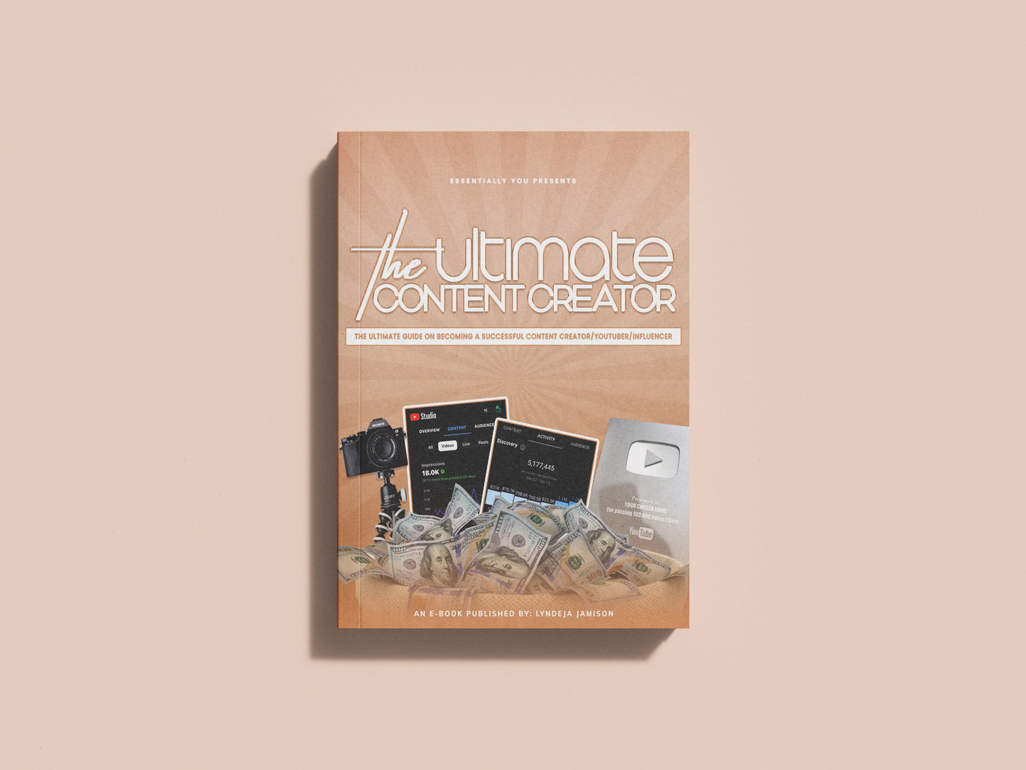 The Ultimate Content Creator E-Book